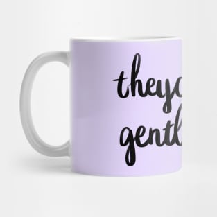 Theydies and Gentlethems Mug